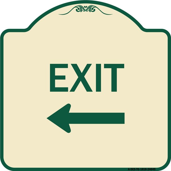 Exit With Left Arrow 2 Heavy-Gauge Aluminum Architectural Sign, 18" H, 18" L, TG-1818-24049